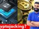 Cryptojacking? - Mining Cryptocurrency - Bitcoin, Monero Mining in Browser